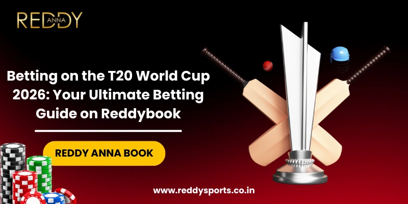 Betting on the T20 World Cup 2026 Your Ultimate Betting Guide on Reddybook