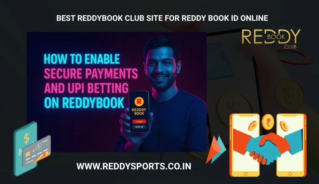 How to Enable Secure Payments and UPI Betting on Reddybook