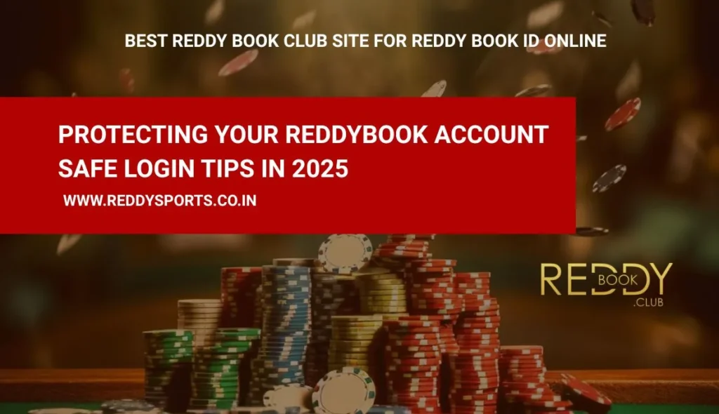 Protecting Your Reddybook Account Safe Login Tips in 2025