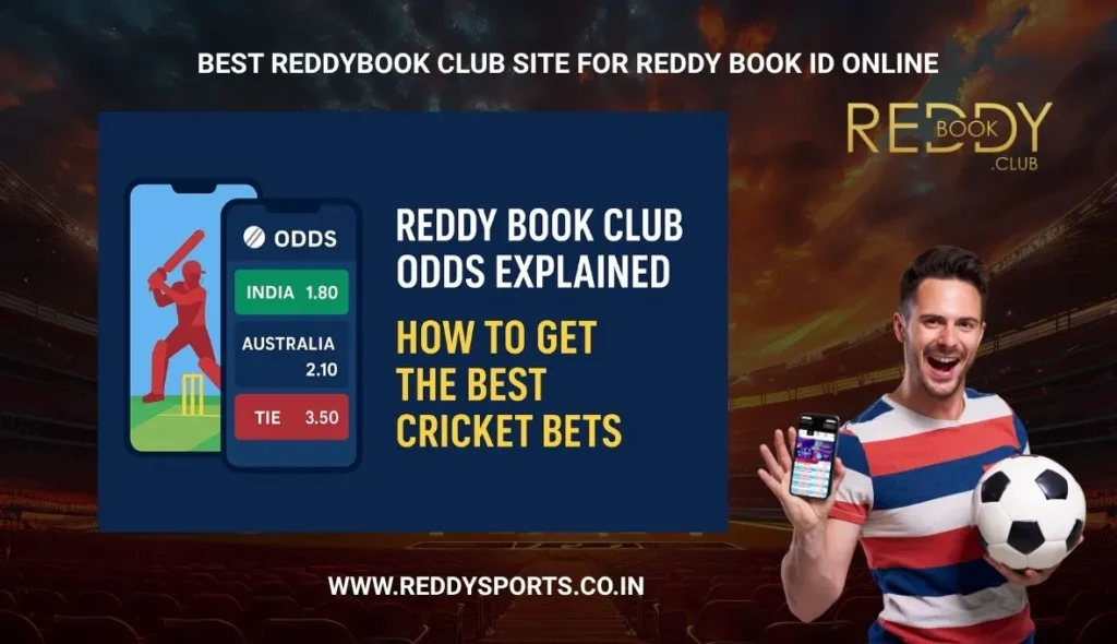 Reddy Book Club Cricket Odds Explained