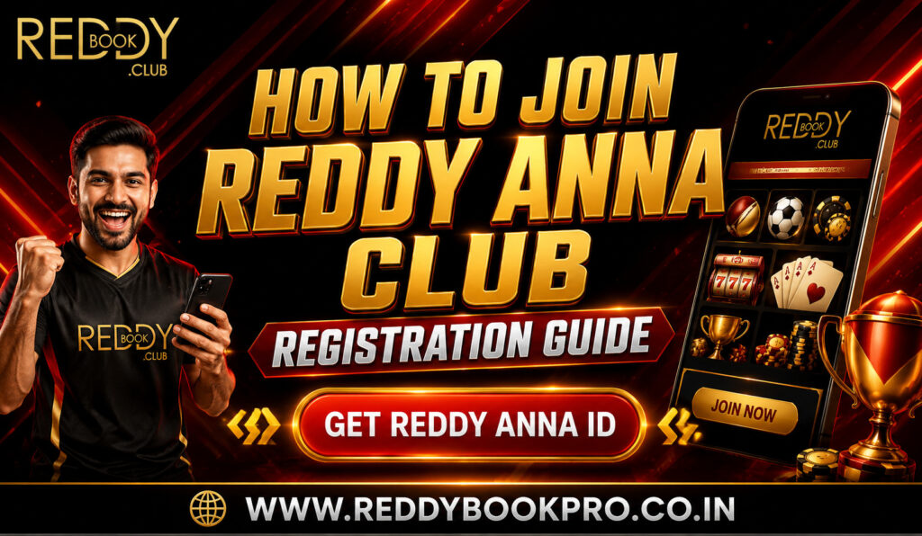 How to Join Reddy Anna Club Registration Guide