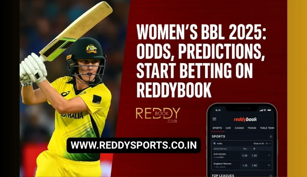 Women’s BBL 2025 Odds, Predictions, Start Betting on Reddybook