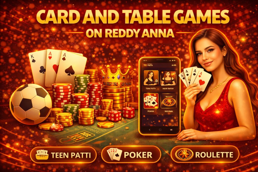 Card and Table Games ON Reddy Anna
