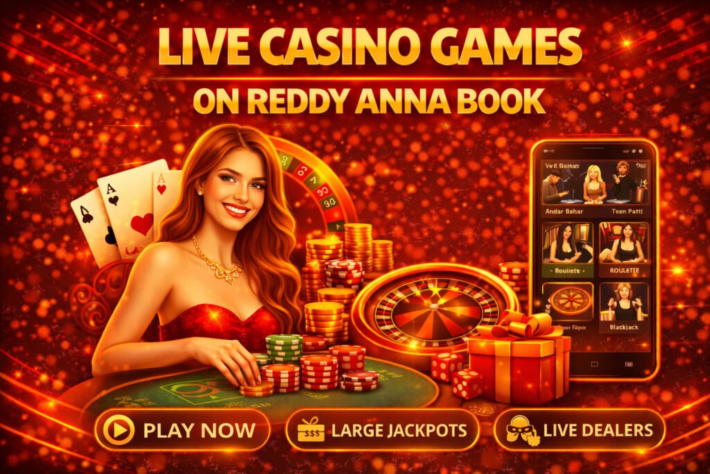 Live Casino Games on Reddy Anna Book