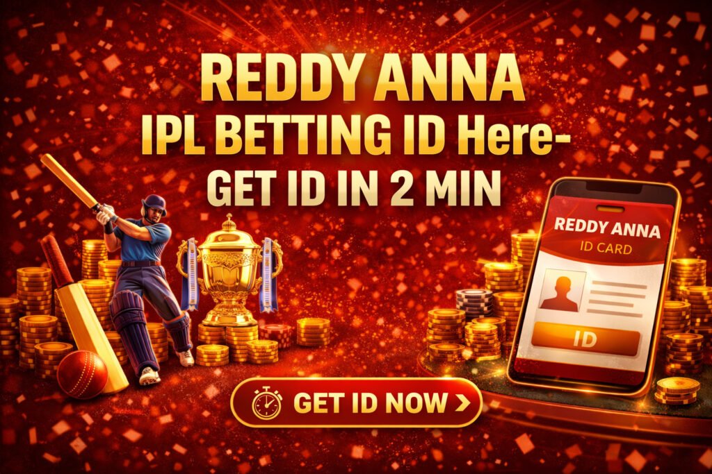 REDDY ANNA IPL BETTING ID