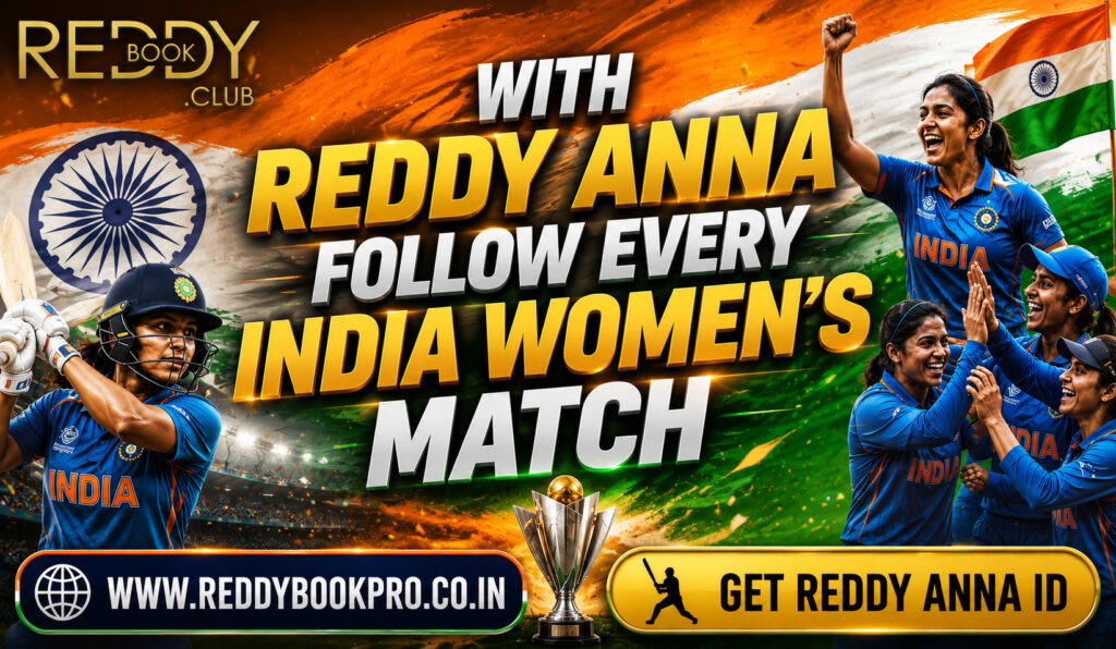 With Reddy Anna Follow Every India Women's Match