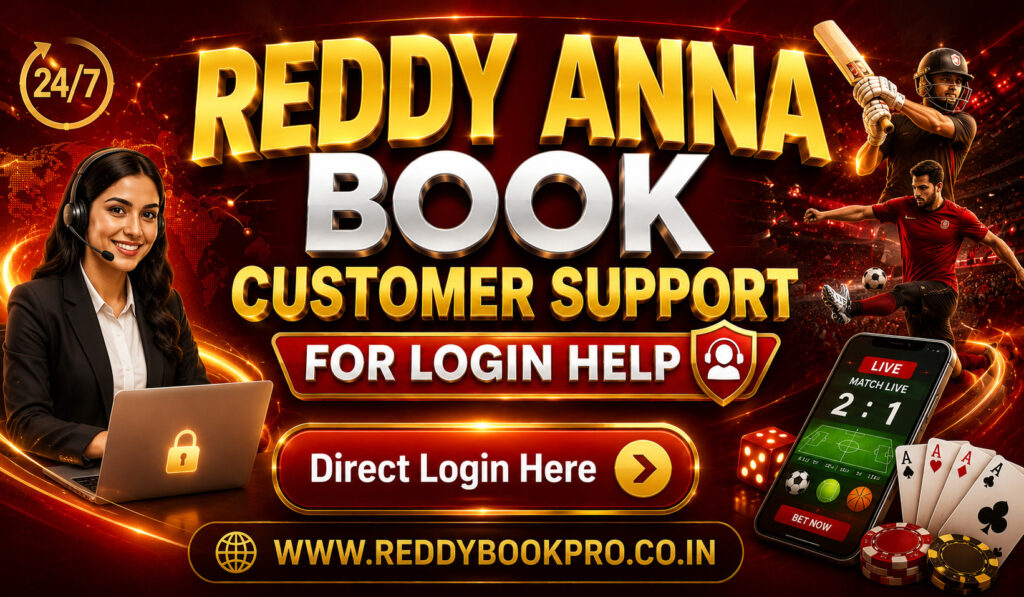 Reddy Anna Customer Support for Login Help