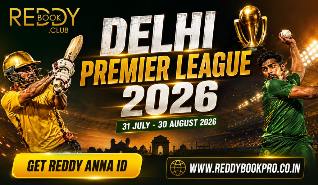 Reddy Anna Guide to Delhi Premier League 2026