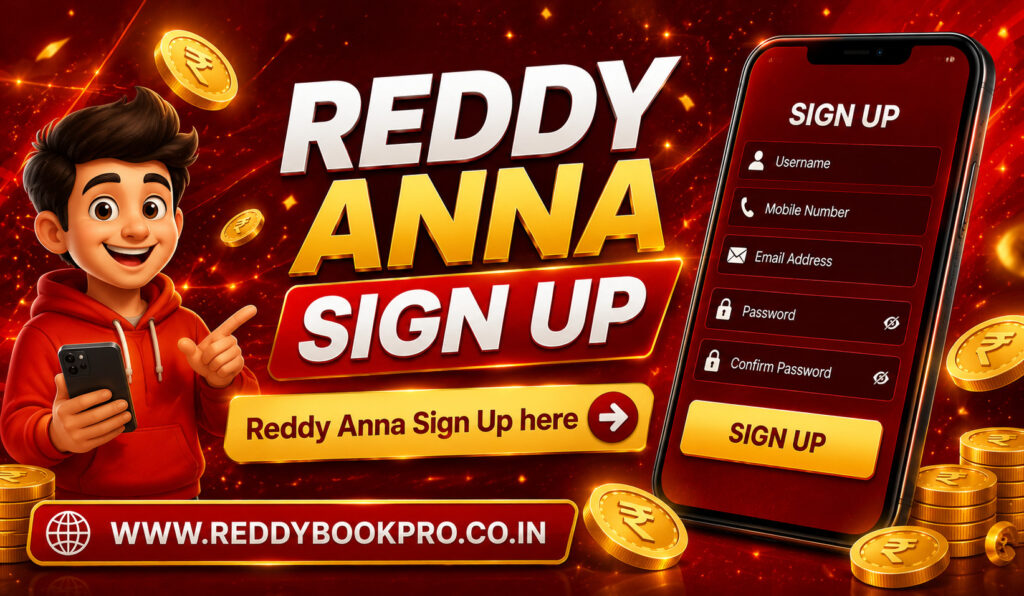 Reddy Anna Sign Up